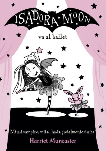 Isadora Moon Va Al Ballet - Harriet Muncaster