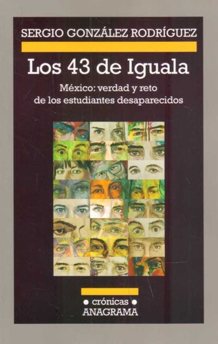 43 De Iguala, Los  - Gonzalez Rodriguez, Sergio