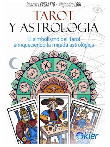 Tarot Y Astrologia - Leveratto Beatriz / Lodi Aleja