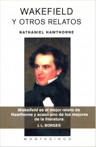 Wakefield Y Otros Relatos - Nathaniel Hawthorne