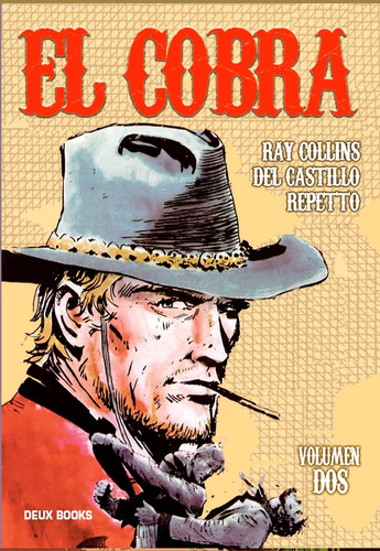El Cobra, De Ray Collins., Vol. Volumen Dos. Editorial Deux Books, Tapa Blanda En Español
