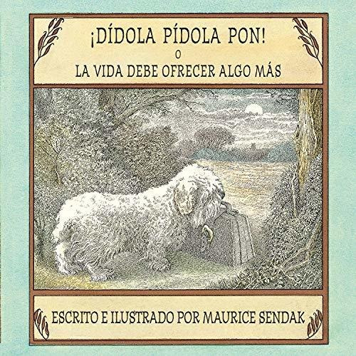 ¡dídola Pídola Pon! O La Vida Debe Ofrecer Algo Más (clásico