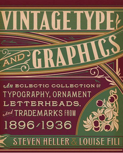 Libro: Vintage Type And Graphics: An Eclectic Collection Of 