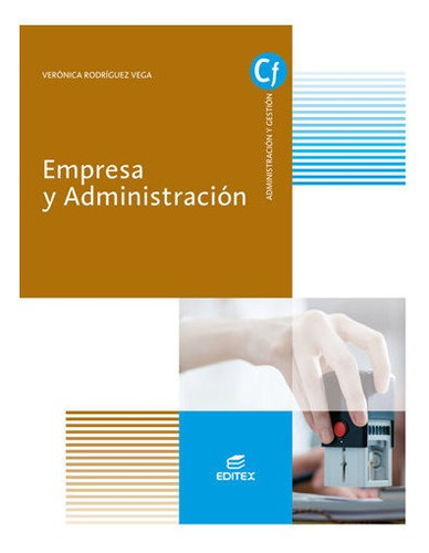 Empresa Y Administracion, De Rodriguez Vera, Veronica. Editorial Editex, Tapa Blanda En Español