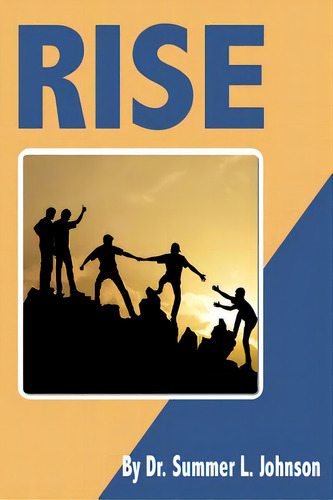 Rise, De Johnson, Summer L.. Editorial Xulon Pr, Tapa Blanda En Inglés