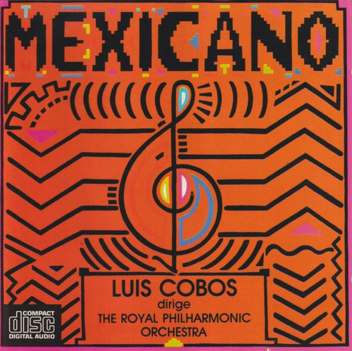 Luis Cobos  The Royal Philharmonic Orchestra  Mexicano Cd