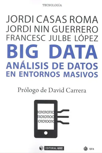 Big Data, De Casas Roma, Jordi. Editorial Uoc, S.l., Tapa Blanda En Español