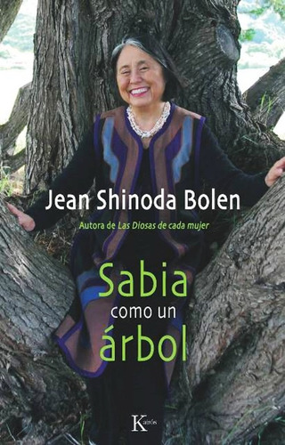 Sabia Como Un Arbol - Shinoda Bolen