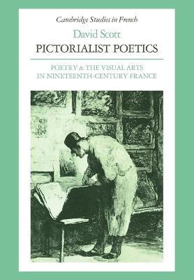 Libro Cambridge Studies In French: Pictorialist Poetics: ...