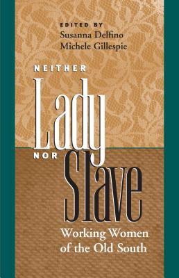 Libro Neither Lady Nor Slave: Working Women Of The Old So...