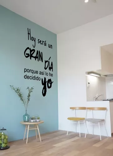 Vinilos Decorativos Vinil Pared Frases Hoy Será Un Gran Día