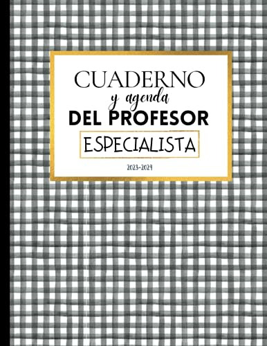 Cuaderno Y Agenda Del Profesor Especialista. 2023-2024. Plan