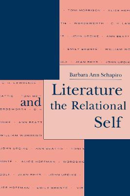 Libro Literature And The Relational Self - Barbara Ann Sc...