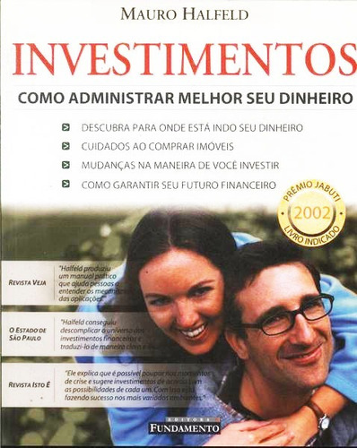 Investimentos - Como Administrar Melhor Seu Dinheiro