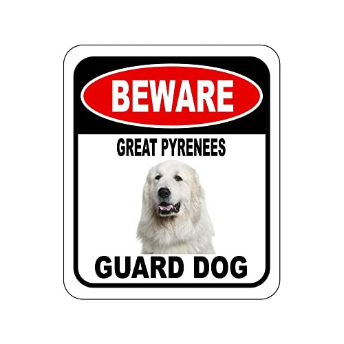 Cuidado Perro Guardián Gran Pirineo, Señal Compuesta ...