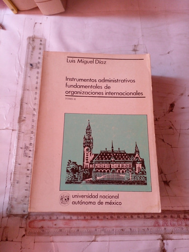 Instrumentos Administrativos Fundamentales De Organizaciones