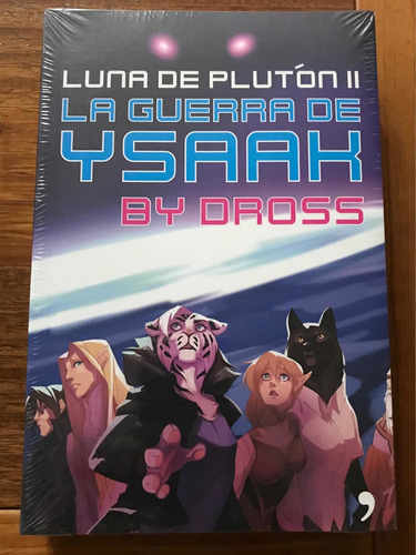 Luna De Plutón Ii. La Guerra De Ysaak. Dross. Nuevo/sellado