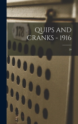 Libro Quips And Cranks - 1916; 20 - Anonymous