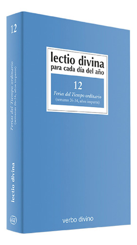 Lectio Divina Tiempo Ordinario 12 Semanas 26-34 Años Impares