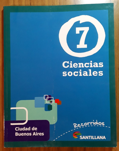 Ciencias Sociales 7 Santillana Recorridos Ciudad De Bs. As.