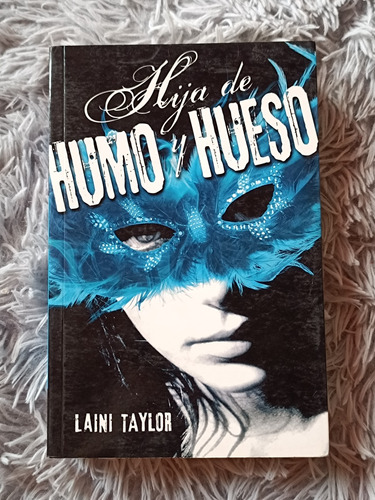 Libro Hija De Humo Y Hueso - Laini Taylor