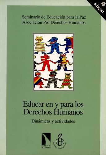 Libro Educar En Y Para Los Derechos Humanos