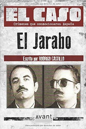 El Caso: El Jarabo