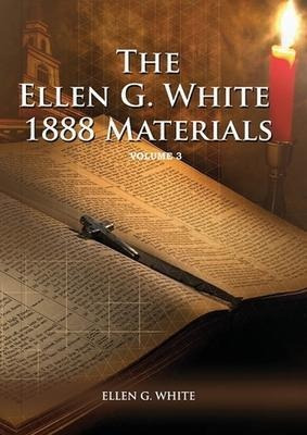 1888 Materials Volume 3 : (1888 Message, Country Living, ...