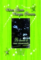 Comprar La Muerte Lo Cura Enamorada, De Miren Arrate Monzon Navarro. Editorial Bubok Publishing En Español