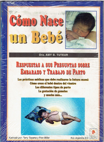 Libro Autoayuda ¿cómo Nace Un Bebé?