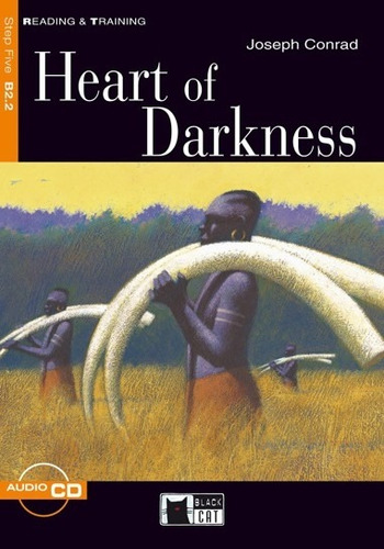 Heart Of Darkness + Audio Cd - Reading And Training B2.2