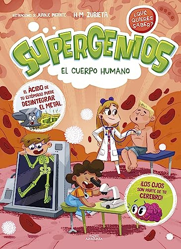 El Cuerpo Humano Supergenios Que Quieres Saber 1  - Zubieta 