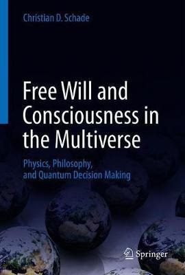 Libro Free Will And Consciousness In The Multiverse - Chr...