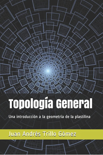 Libro Topología General: Una Introducción A Geometría