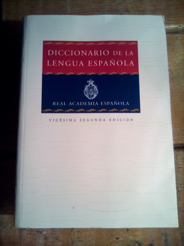 Diccionario De La Lengua Española 22 Edición Tomo 2 (h - Z)