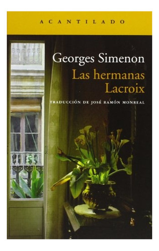 Hermanas Lacroix, Las - Georges Simenon