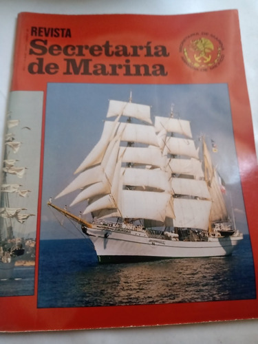 Revista Secretaría De Marina Semar Año 11 No. 60