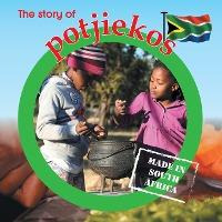 Libro The Story Of Potjiekos : Made In South Africa - Lyn...