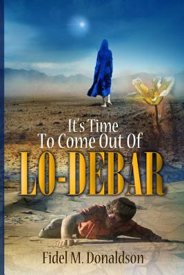 Libro It's Time To Come Out Of Lo-debar - Donaldson, Fide...