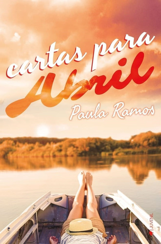 Cartas Para Abril - Paula Ramos