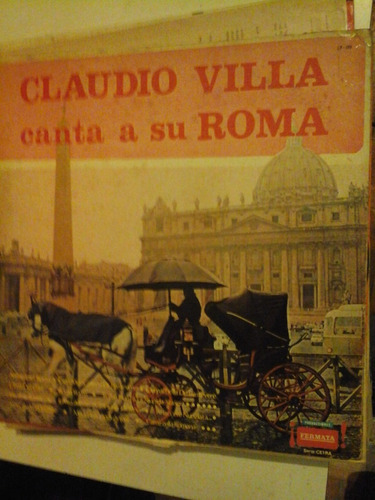 Vinilo 4010 - Claudio Villa Canta A Su Roma - Fermata 