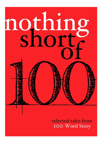 Libro: Nada Menos Que: Cuentos Seleccionados De Una Historia