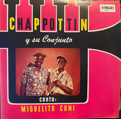 Disco Lp - Conjunto Chappottín Canta Miguelito Cuní. Album