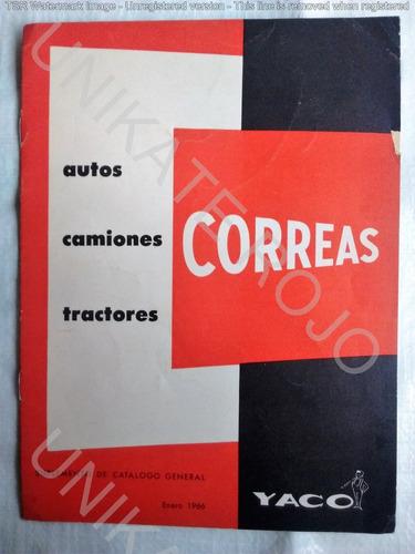 Antiguo Catálogo Correas Yaco Auto Camion Tractor - Año 1966