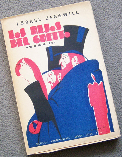 Libro: Los Hijos Del Ghetto (tomo 2) - Israel Zangwill