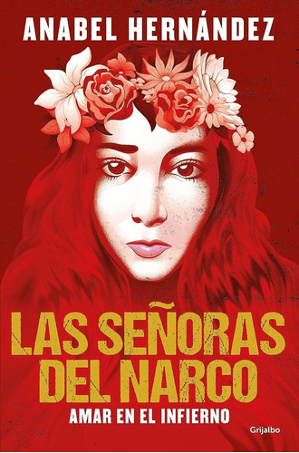 Las Señoras Del Narco - Anabel Hernández