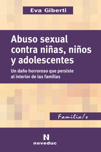 Abuso Sexual En Niñas, Niños Y Adolescentes. 