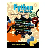 Comprar Libro: Python En Acción: Aprendiendo A Programar Con Python