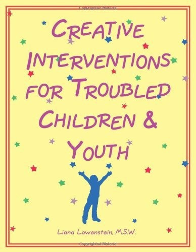 Creative Interventions For Troubled Children And Youth, De Liana Lowenstein. Editorial Champion Press, Tapa Blanda En Inglés, 1999