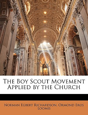 Libro The Boy Scout Movement Applied By The Church - Rich...